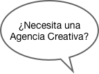 ¿Necesita una Agencia Creativa?
